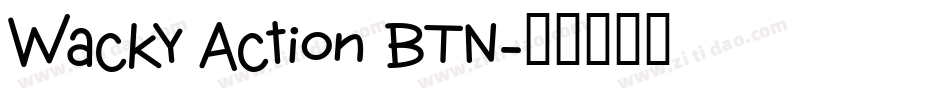 Wacky Action BTN字体转换